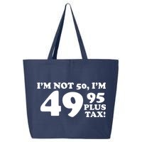 I'm Not 50 Funny Birthday 25L Jumbo Tote