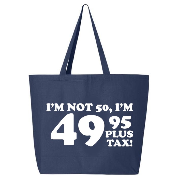 I'm Not 50 Funny Birthday 25L Jumbo Tote