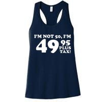 I'm Not 50 Funny Birthday Women's Racerback Tank