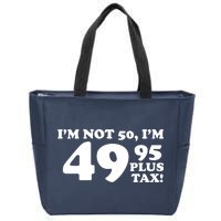 I'm Not 50 Funny Birthday Zip Tote Bag