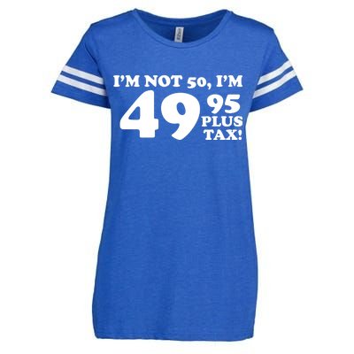 I'm Not 50 Funny Birthday Enza Ladies Jersey Football T-Shirt