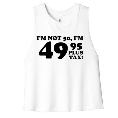 I'm Not 50 Funny Birthday Women's Racerback Cropped Tank