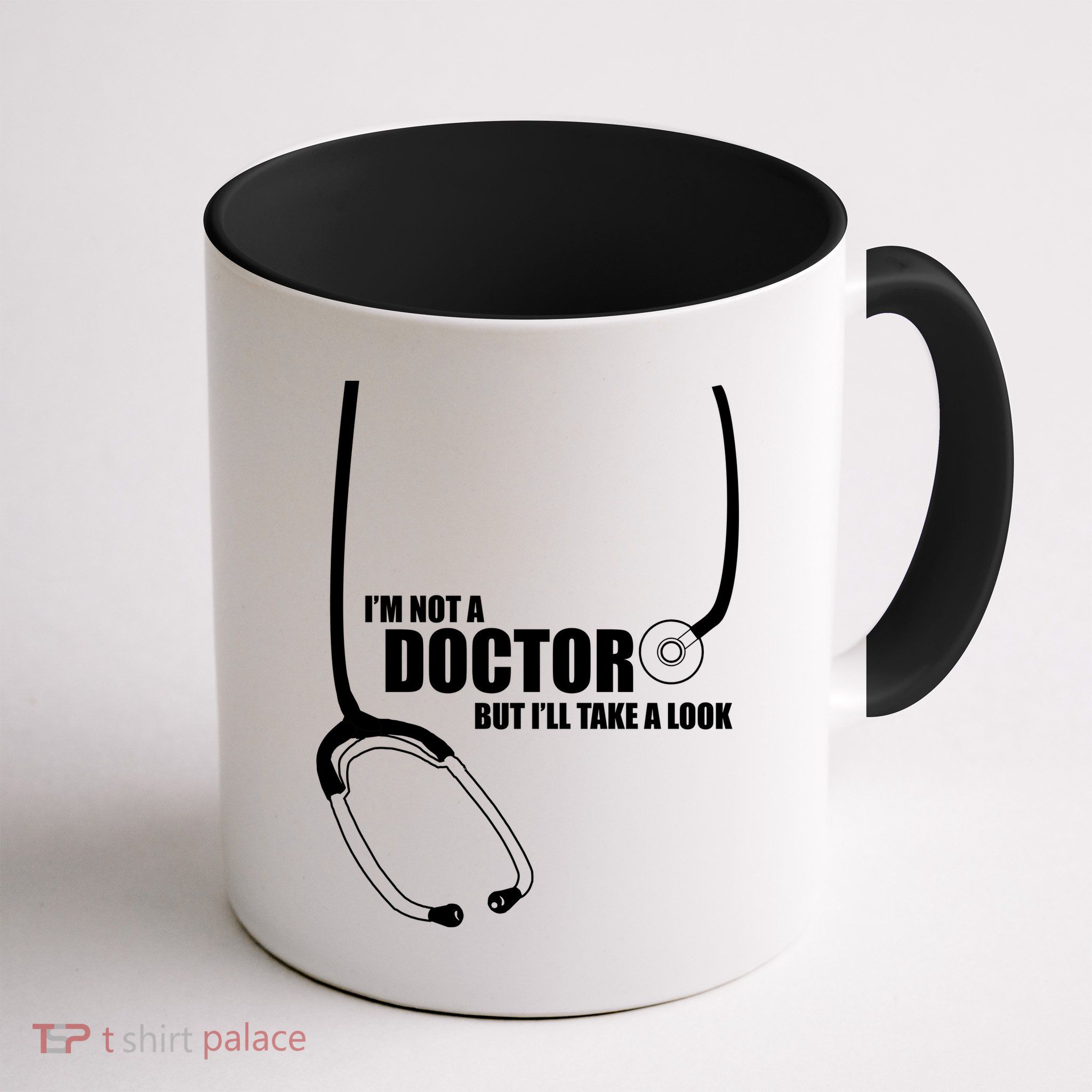 I'm Not A Doctor But Will Take A Look Mug