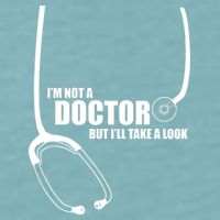 I'm Not A Doctor But Will Take A Look Sueded Cloud Jersey T-Shirt