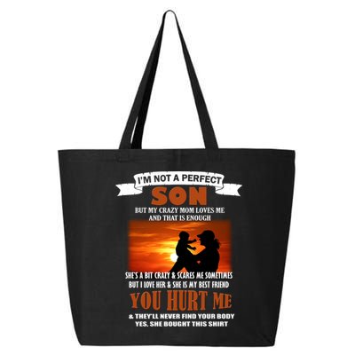 I'm Not A Perfect Son But My Crazy Mom Loves Me 25L Jumbo Tote