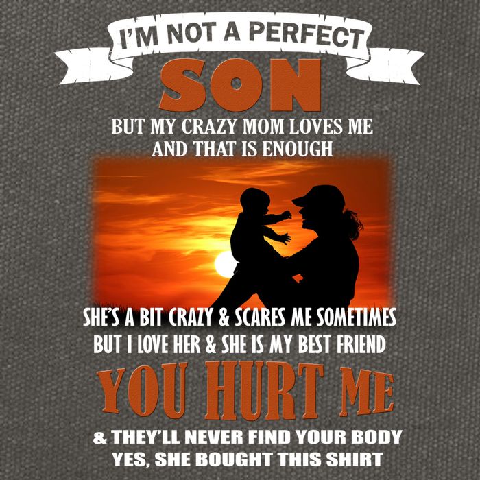 I'm Not A Perfect Son But My Crazy Mom Loves Me Cotton Canvas Backpack
