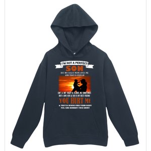 I'm Not A Perfect Son But My Crazy Mom Loves Me Urban Pullover Hoodie