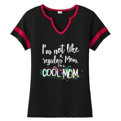 I'm Not A Regular Mom I'm A Cool Mom Ladies Halftime Notch Neck Tee