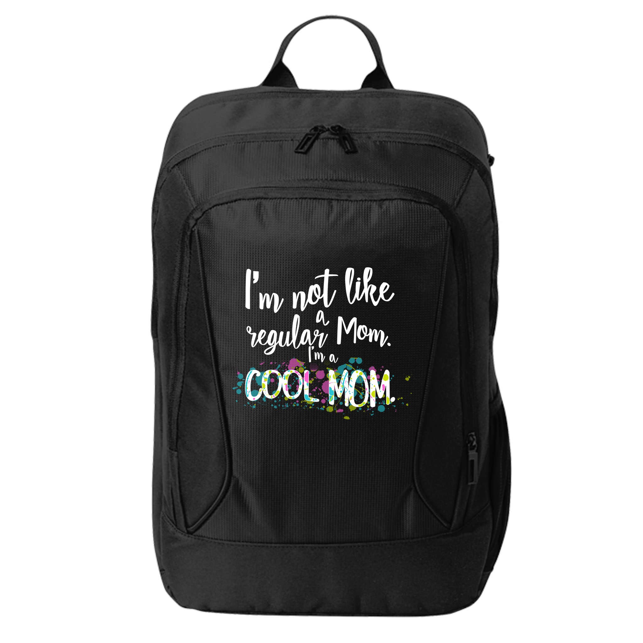 I'm Not A Regular Mom I'm A Cool Mom City Backpack