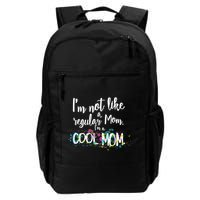 I'm Not A Regular Mom I'm A Cool Mom Backpack