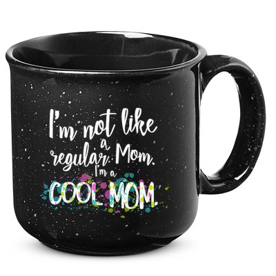 I'm Not A Regular Mom I'm A Cool Mom 15oz Campfire Ceramic Mug