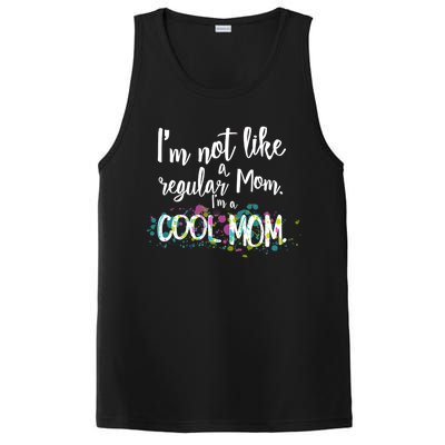 I'm Not A Regular Mom I'm A Cool Mom PosiCharge Competitor Tank