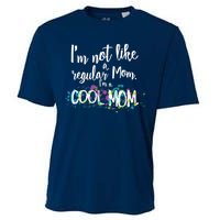 I'm Not A Regular Mom I'm A Cool Mom Cooling Performance Crew T-Shirt