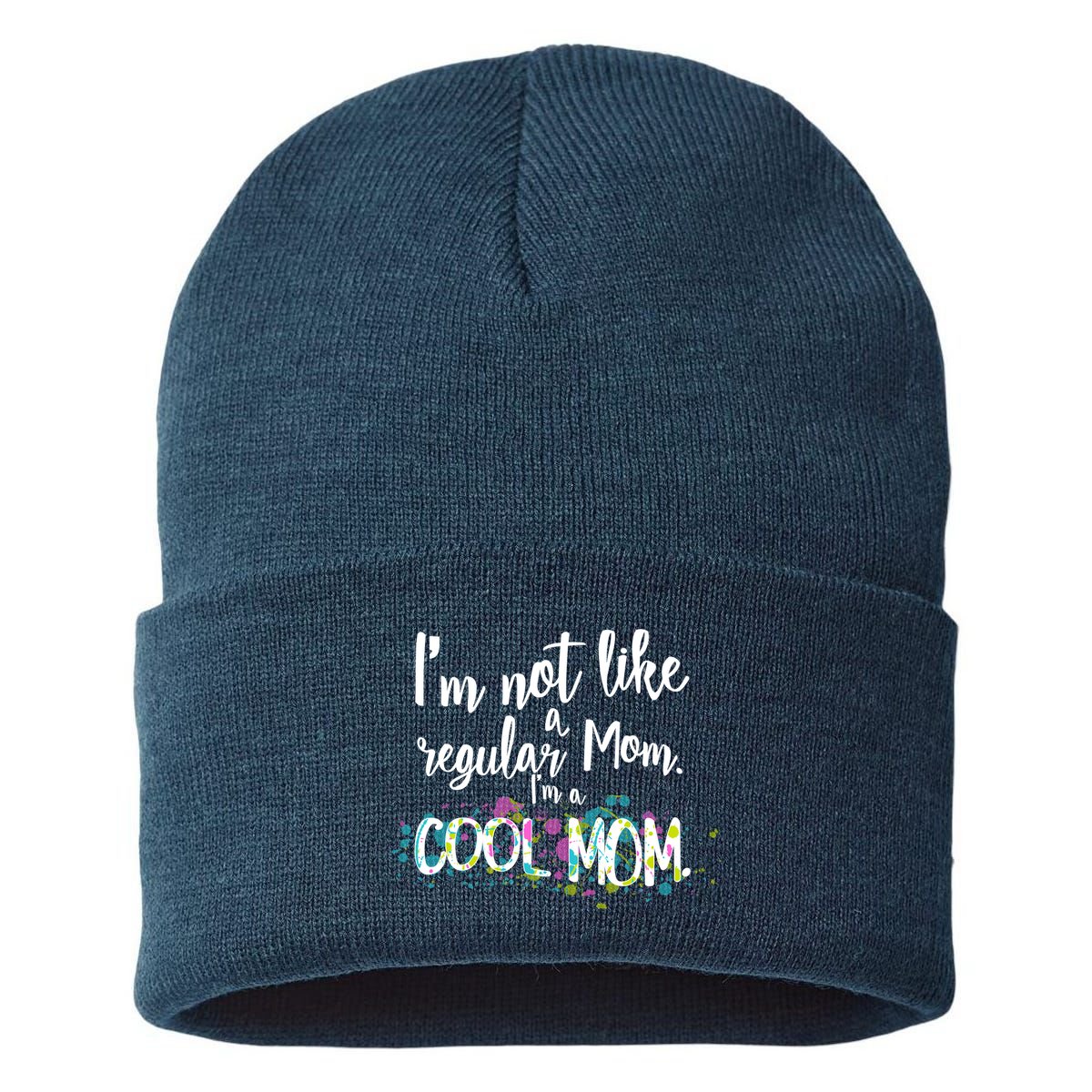 I'm Not A Regular Mom I'm A Cool Mom Sustainable Knit Beanie