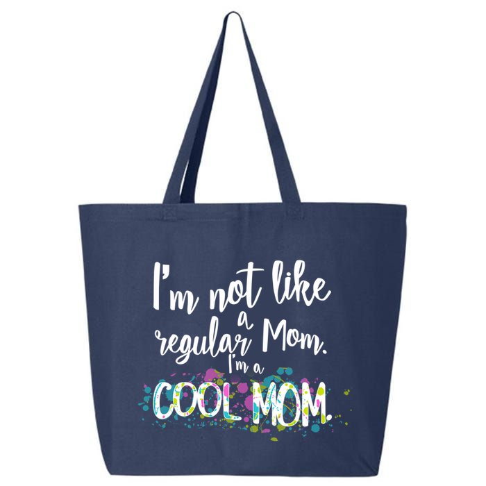 I'm Not A Regular Mom I'm A Cool Mom 25L Jumbo Tote