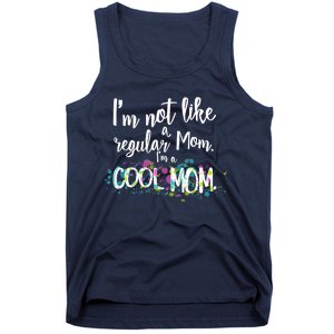 I'm Not A Regular Mom I'm A Cool Mom Tank Top