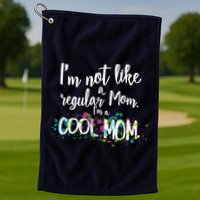 I'm Not A Regular Mom I'm A Cool Mom Golf Towel