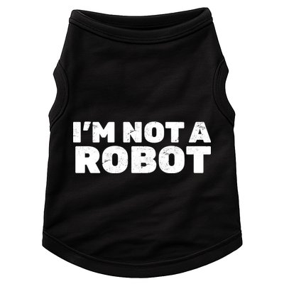 I'm Not A Robot Doggie Tank