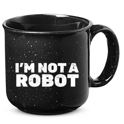 I'm Not A Robot 15oz Campfire Ceramic Mug