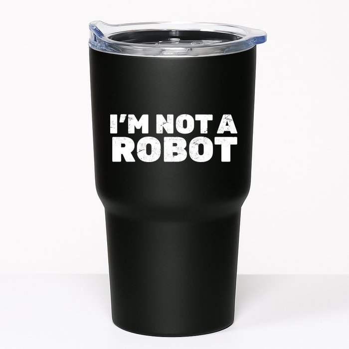 I'm Not A Robot Tumbler