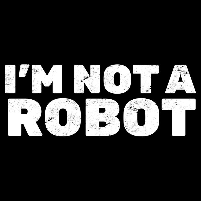 I'm Not A Robot Toddler Hoodie