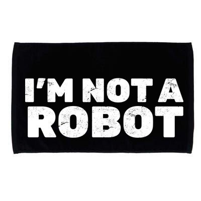 I'm Not A Robot Microfiber Hand Towel
