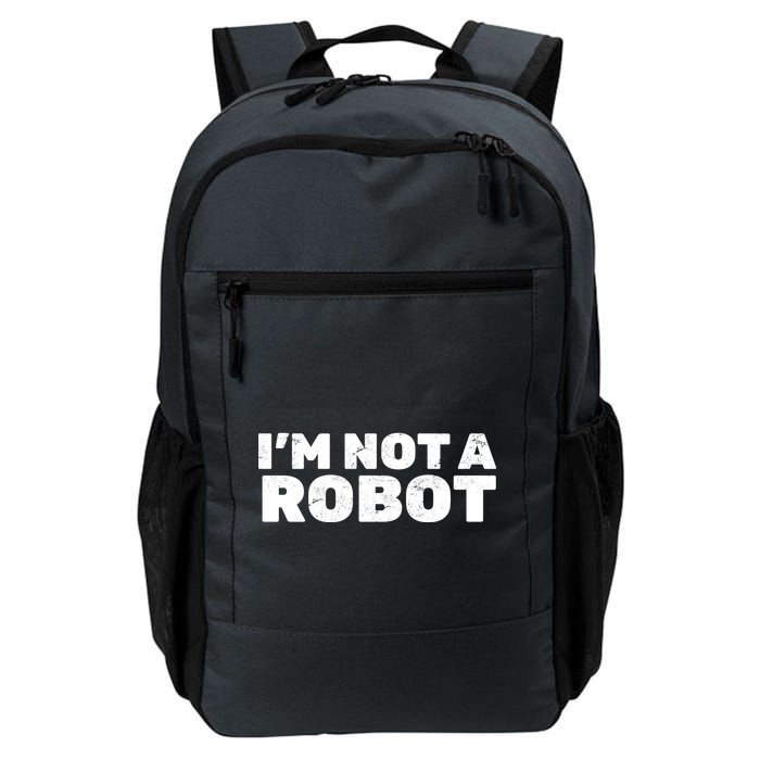 I'm Not A Robot Backpack