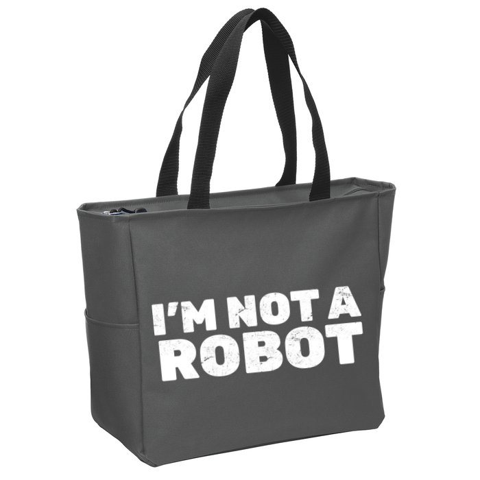 I'm Not A Robot Zip Tote Bag
