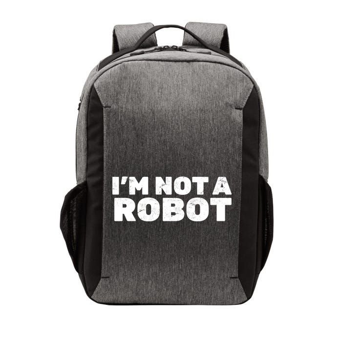 I'm Not A Robot Vector Backpack