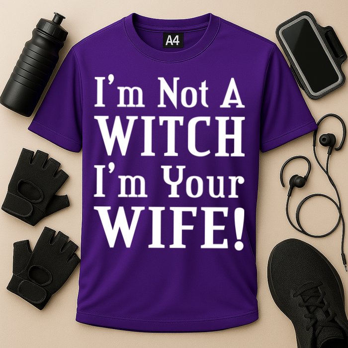 I'm Not A Witch I'm Your Wife Cooling Performance Crew T-Shirt