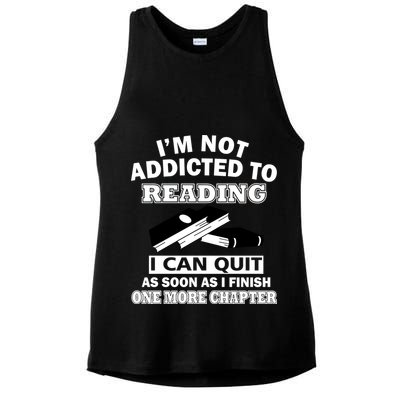 I'm Not Addicted To Reading Can Quit After One Chapter Ladies PosiCharge Tri-Blend Wicking Tank