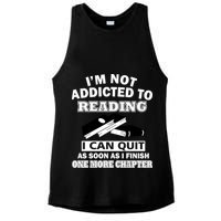 I'm Not Addicted To Reading Can Quit After One Chapter Ladies PosiCharge Tri-Blend Wicking Tank