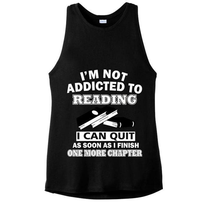 I'm Not Addicted To Reading Can Quit After One Chapter Ladies PosiCharge Tri-Blend Wicking Tank