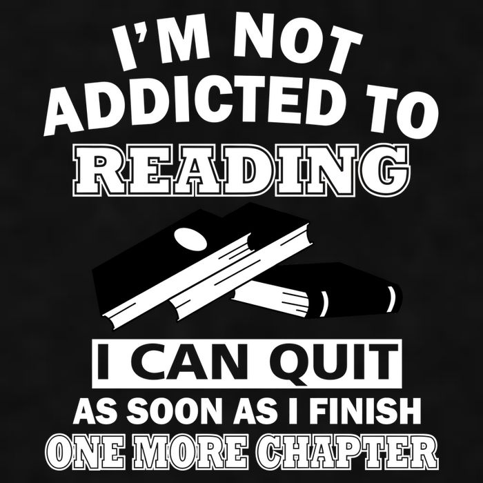 I'm Not Addicted To Reading Can Quit After One Chapter Ladies PosiCharge Tri-Blend Wicking Tank
