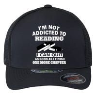 I'm Not Addicted To Reading Can Quit After One Chapter Flexfit Unipanel Trucker Cap