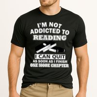 I'm Not Addicted To Reading Can Quit After One Chapter Performance Shirt