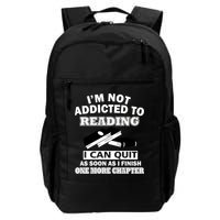 I'm Not Addicted To Reading Can Quit After One Chapter Backpack