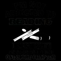 I'm Not Addicted To Reading Can Quit After One Chapter Mug