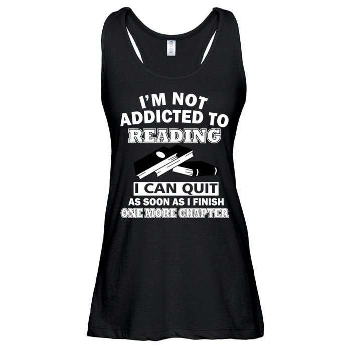 I'm Not Addicted To Reading Can Quit After One Chapter Ladies Essential Flowy Tank