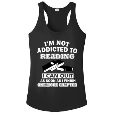 I'm Not Addicted To Reading Can Quit After One Chapter Ladies PosiCharge Competitor Racerback Tank