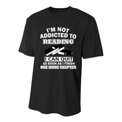 I'm Not Addicted To Reading Can Quit After One Chapter Youth Performance Sprint T-Shirt