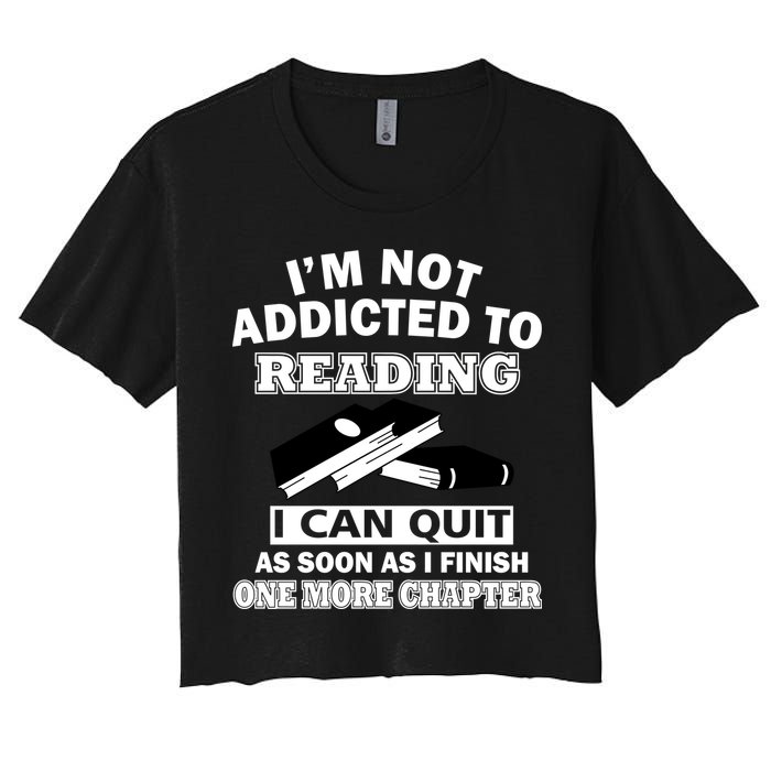I'm Not Addicted To Reading Can Quit After One Chapter Crop Top