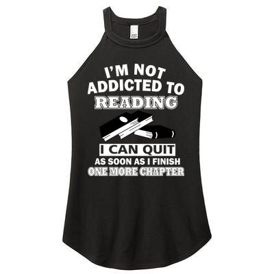 I'm Not Addicted To Reading Can Quit After One Chapter Women's Perfect Tri Rocker Tank