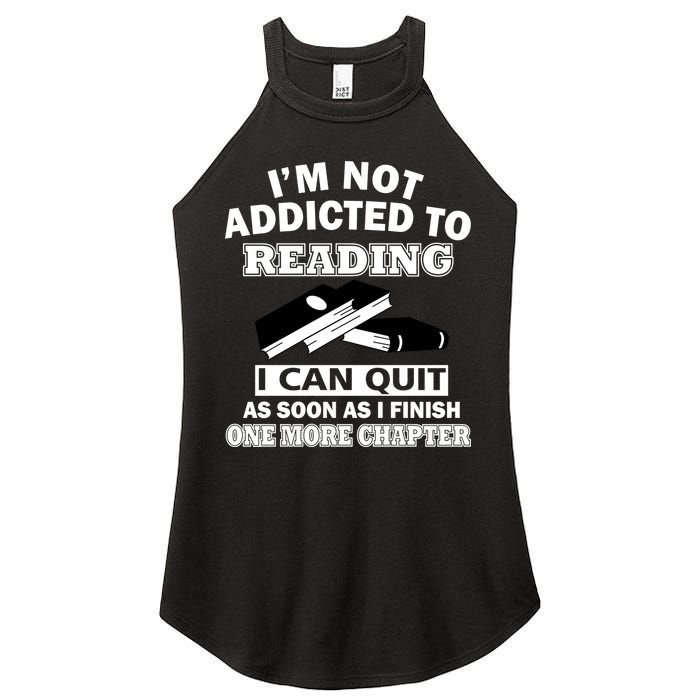 I'm Not Addicted To Reading Can Quit After One Chapter Women's Perfect Tri Rocker Tank