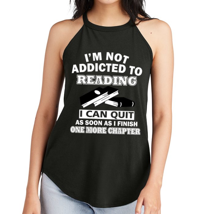 I'm Not Addicted To Reading Can Quit After One Chapter Women's Perfect Tri Rocker Tank