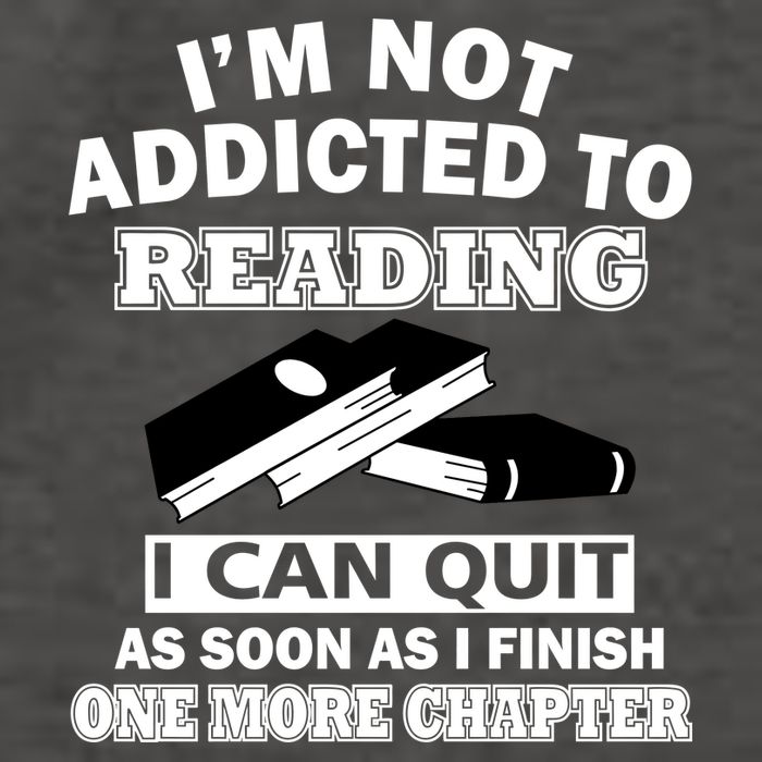 I'm Not Addicted To Reading Can Quit After One Chapter Vector Backpack