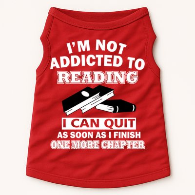 I'm Not Addicted To Reading Can Quit After One Chapter Doggie Tank