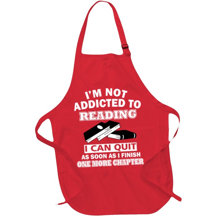 I'm Not Addicted To Reading Can Quit After One Chapter Apron