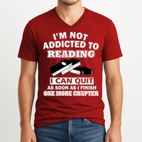 I'm Not Addicted To Reading Can Quit After One Chapter V-Neck T-Shirt