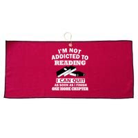 I'm Not Addicted To Reading Can Quit After One Chapter Large Microfiber Waffle Golf Towel